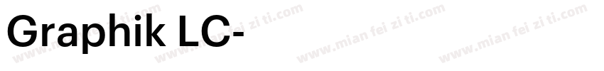 Graphik LC字体转换